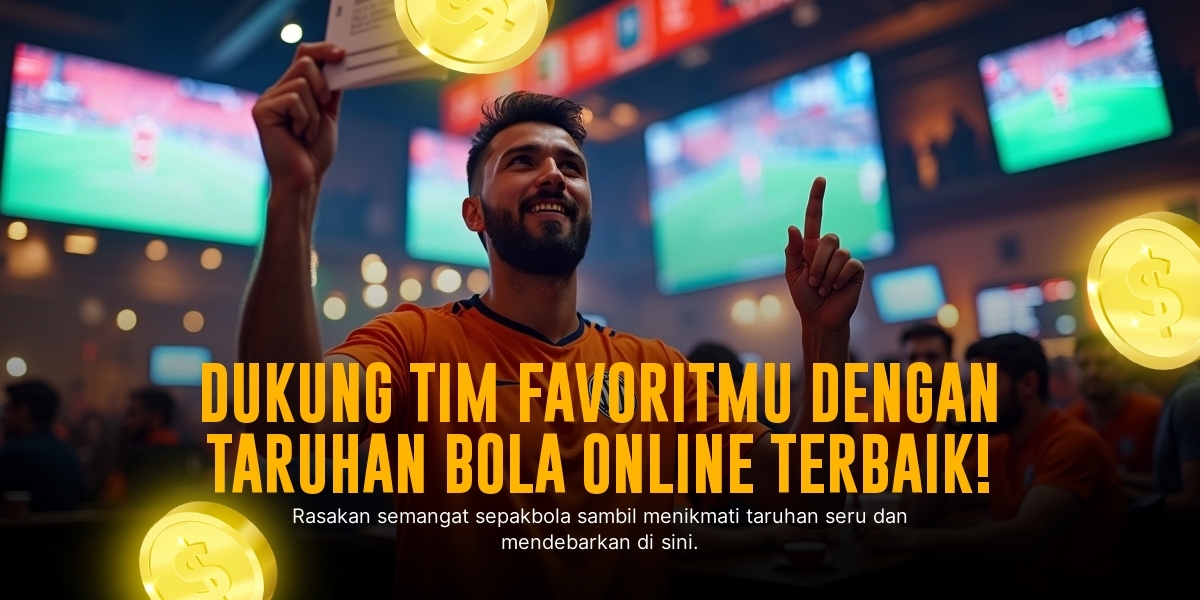Bola Santai: Strategi Ampuh Menang Taruhan Bola Online