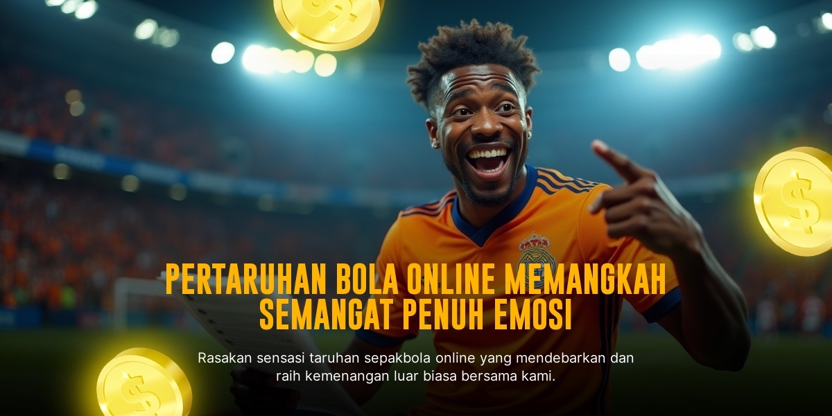 Cara Mudah Menang Taruhan Bola dengan Strategi Terbaik